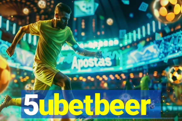 5ubetbeer