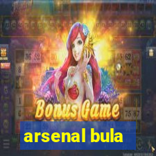 arsenal bula