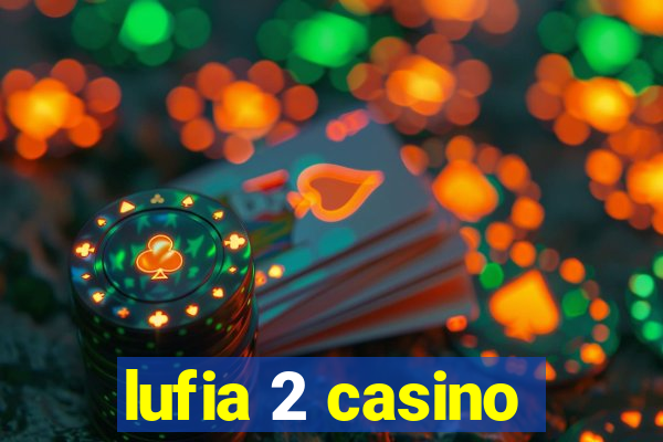 lufia 2 casino