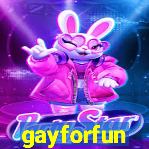 gayforfun