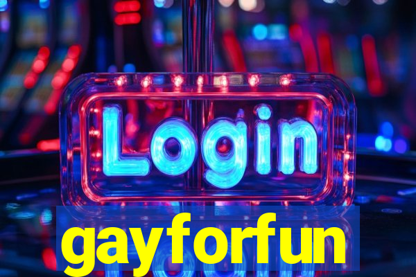 gayforfun