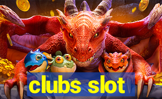 clubs slot