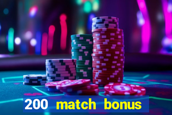 200 match bonus casino nz