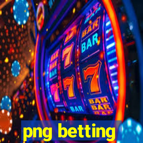 png betting