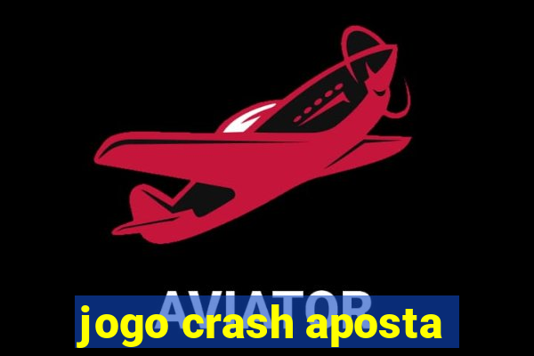 jogo crash aposta