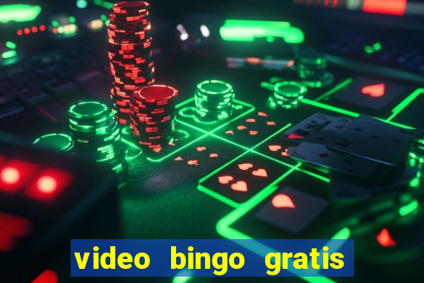 video bingo gratis para brincar