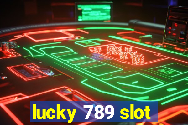 lucky 789 slot