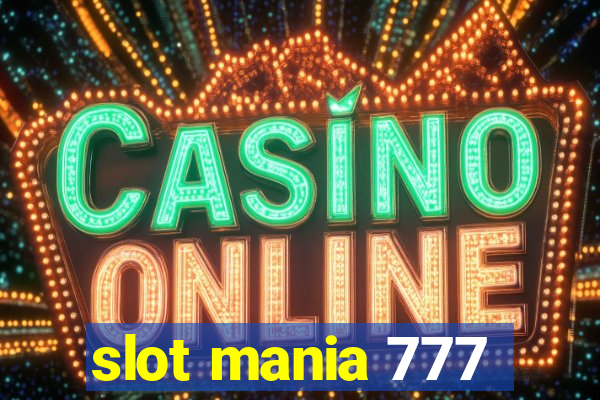 slot mania 777