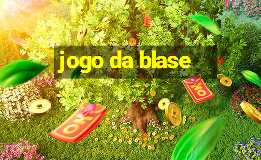 jogo da blase