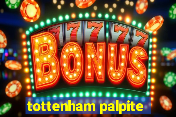 tottenham palpite