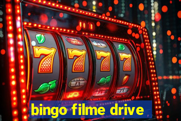 bingo filme drive