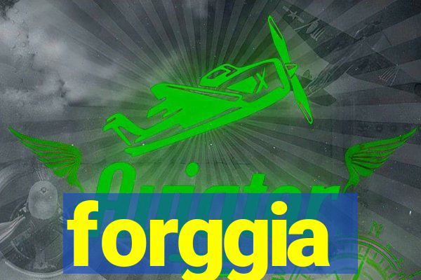 forggia