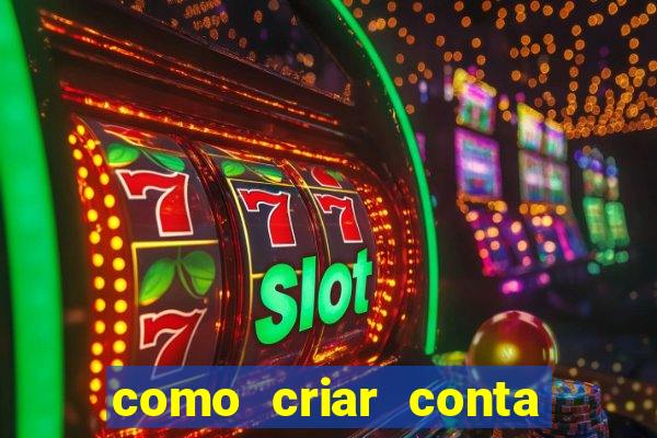 como criar conta na bet 365