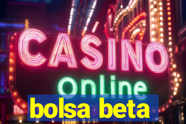 bolsa beta