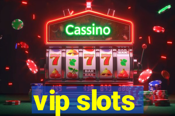 vip slots