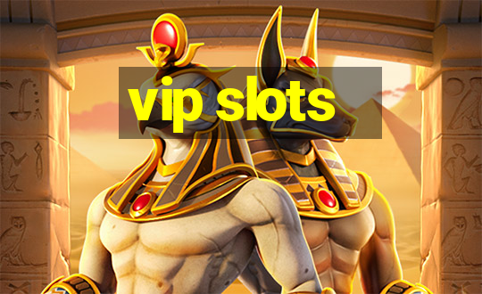 vip slots