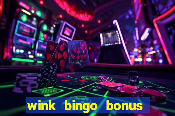 wink bingo bonus promo codes