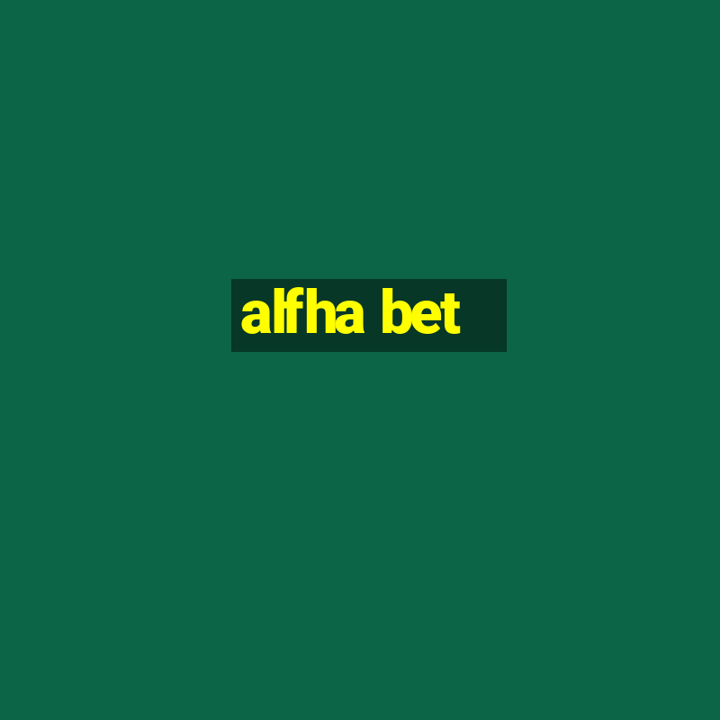 alfha bet