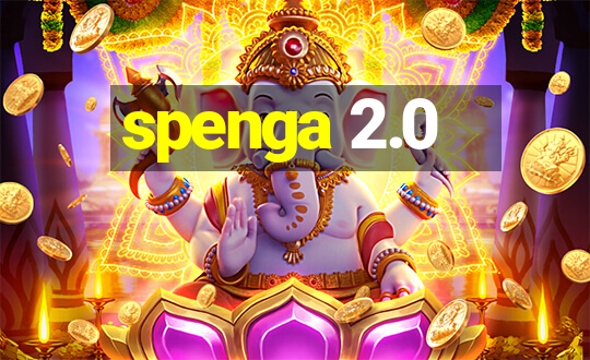 spenga 2.0