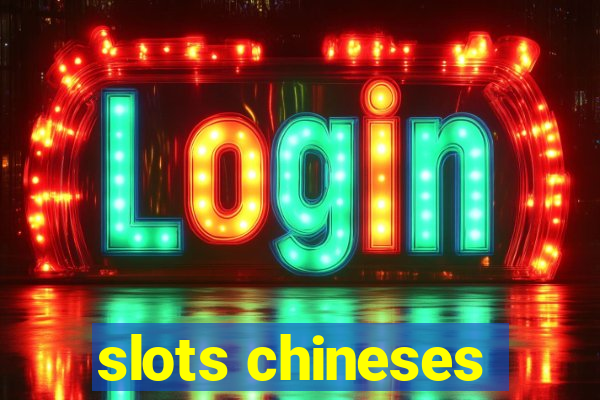 slots chineses