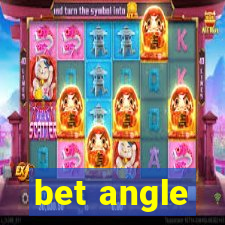 bet angle