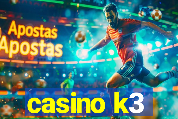 casino k3