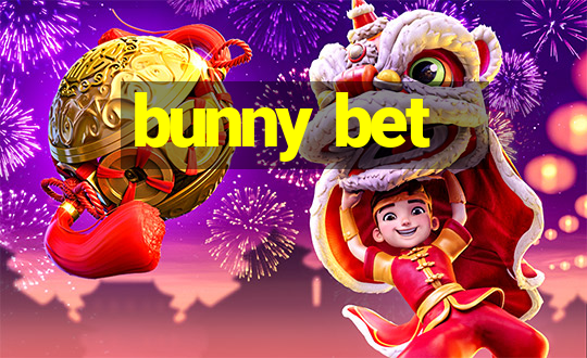 bunny bet