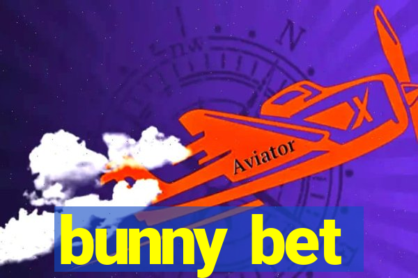 bunny bet