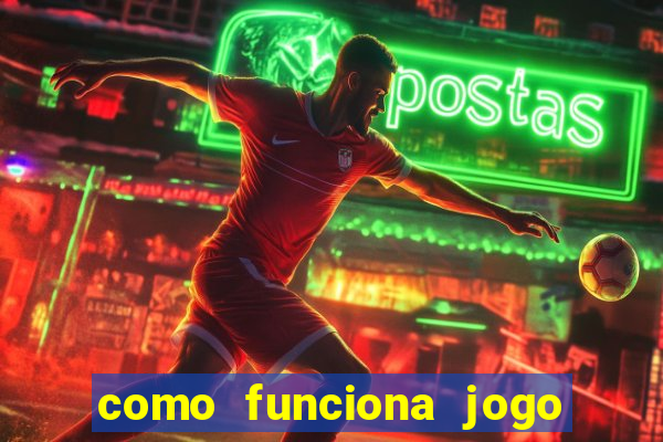 como funciona jogo do tigre