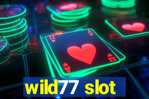 wild77 slot