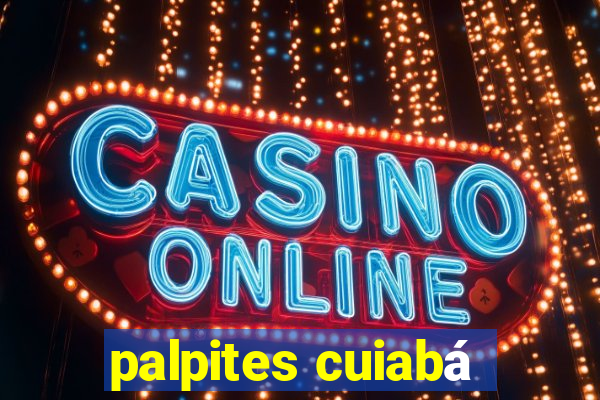 palpites cuiabá