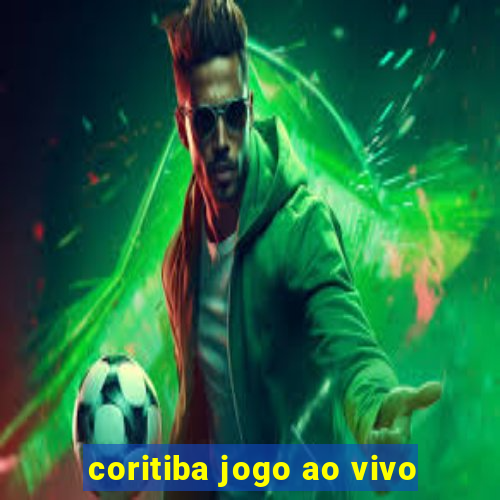 coritiba jogo ao vivo