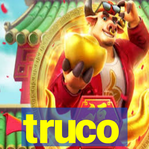 truco