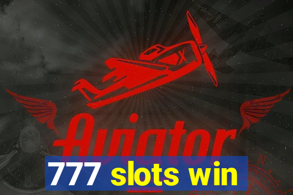 777 slots win