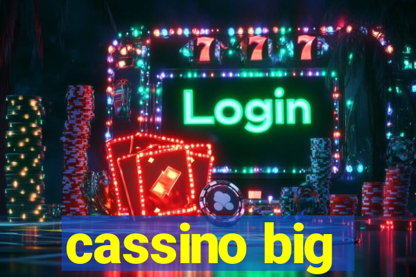 cassino big