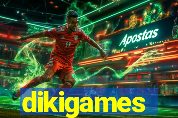 dikigames