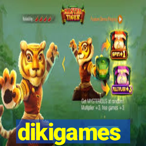 dikigames