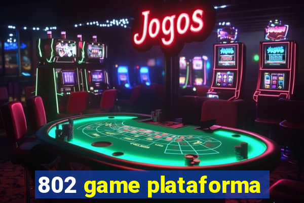 802 game plataforma