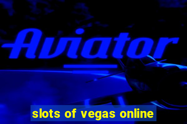 slots of vegas online