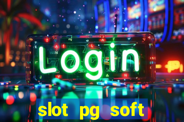 slot pg soft porcentagem prodeval