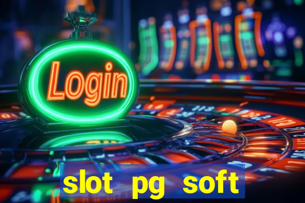 slot pg soft porcentagem prodeval