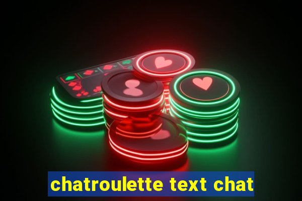 chatroulette text chat