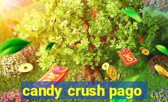 candy crush pago