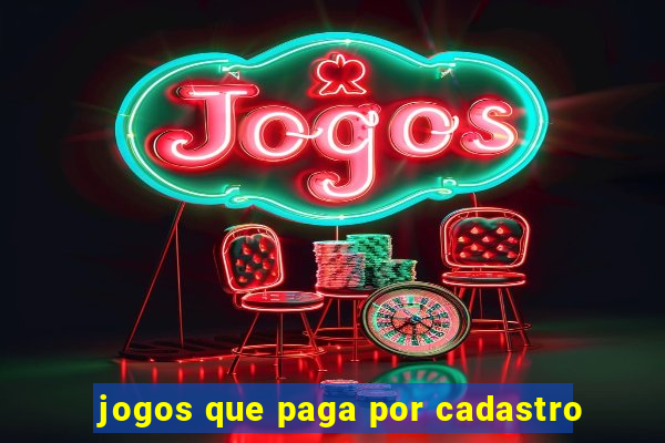 jogos que paga por cadastro