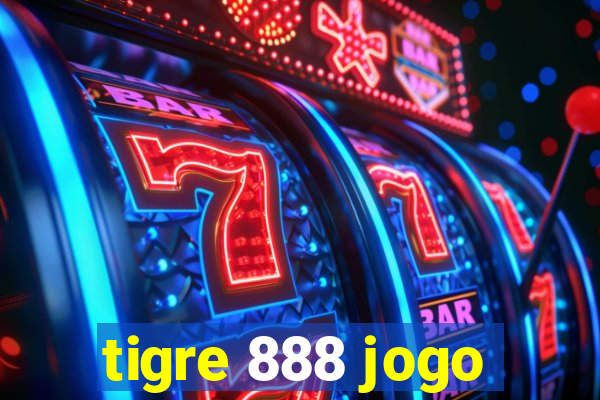 tigre 888 jogo