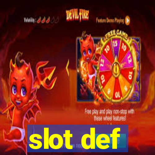 slot def