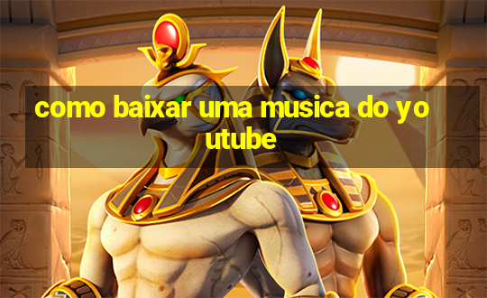 como baixar uma musica do youtube