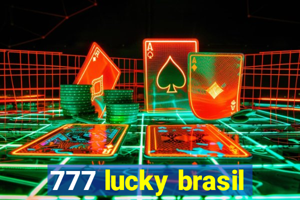 777 lucky brasil