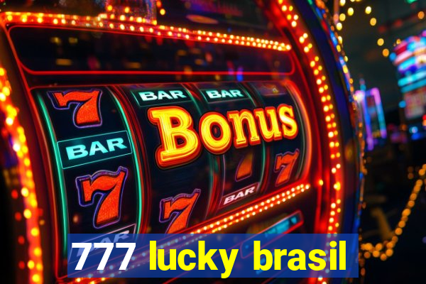 777 lucky brasil