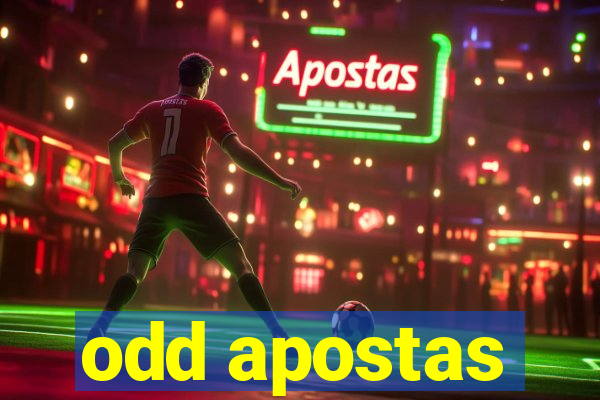 odd apostas